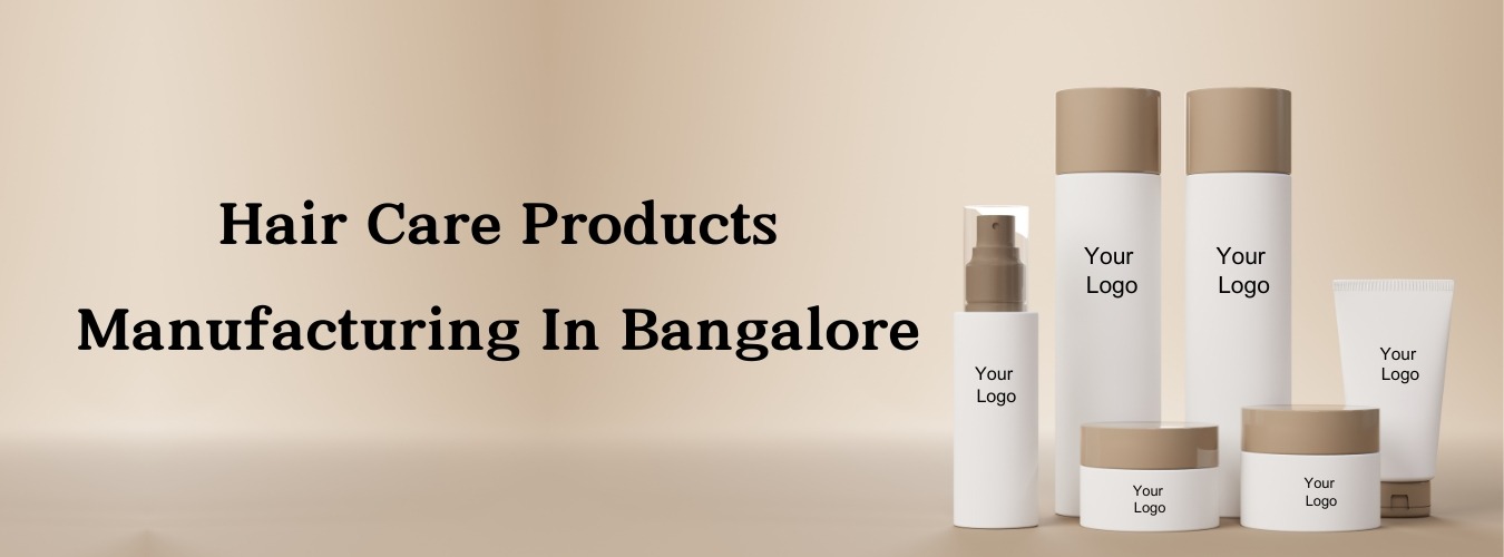 Hair Care Products Manufacturers Bangalore