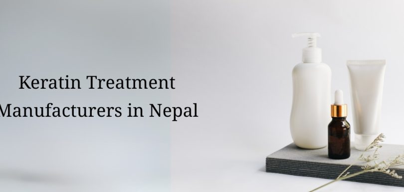 Keratin Treatment Manufacturers in Nepal