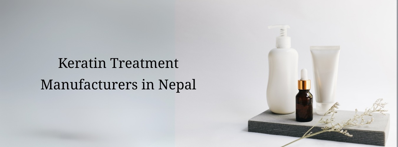 Keratin Treatment Manufacturers in Nepal