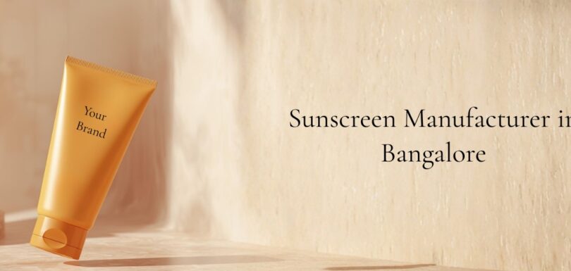 Sunscreen Manufacturer in Bangalore