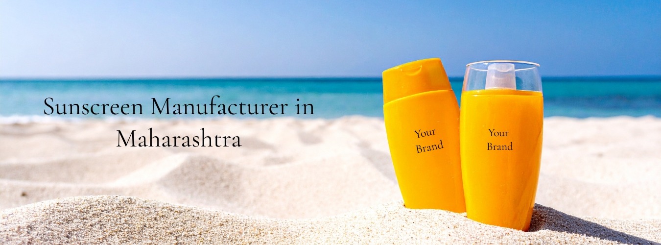 Sunscreen Manufacturer in Maharashtra