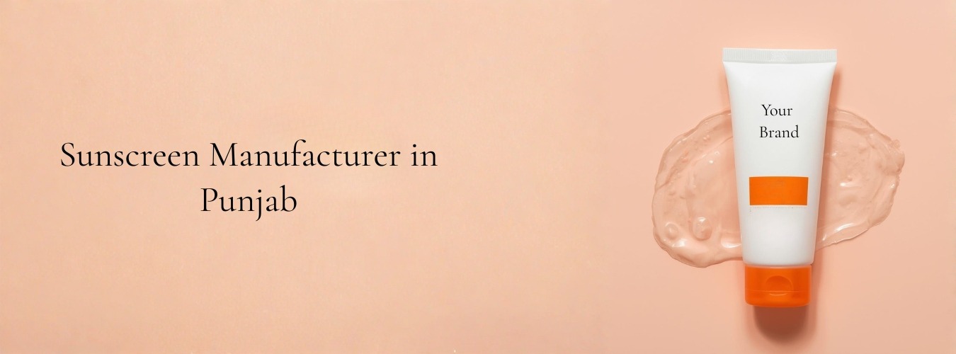 Sunscreen Manufacturer in Punjab