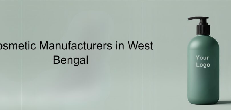 Cosmetic Manufacturers in West Bengal