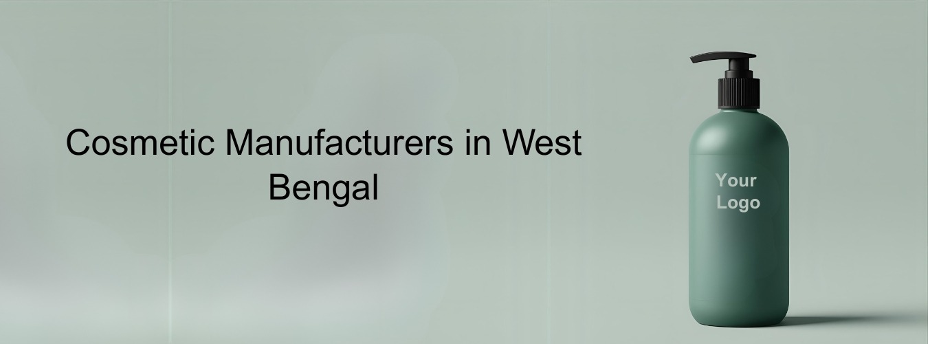 Cosmetic Manufacturers in West Bengal