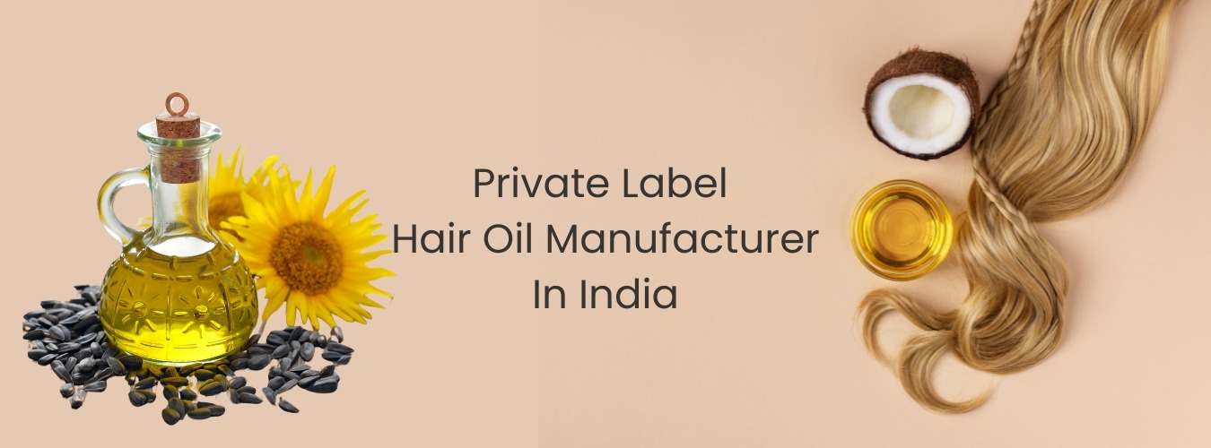 Hair Oil Manufacturer in India
