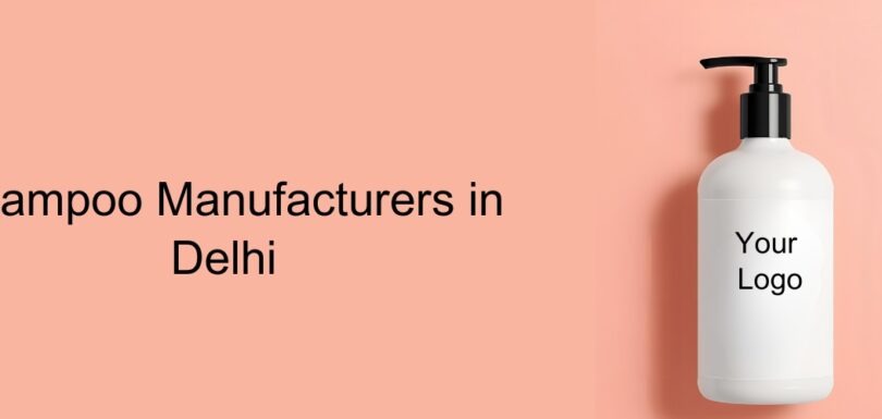 shampoo manufacturer in delhi