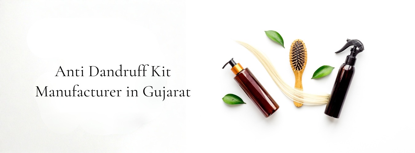 Anti Dandruff Kit Manufacturer in Gujarat