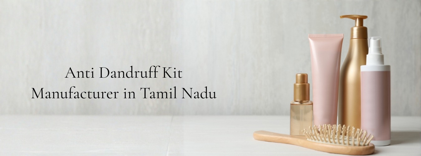 Anti Dandruff Kit Manufacturer in Tamil Nadu