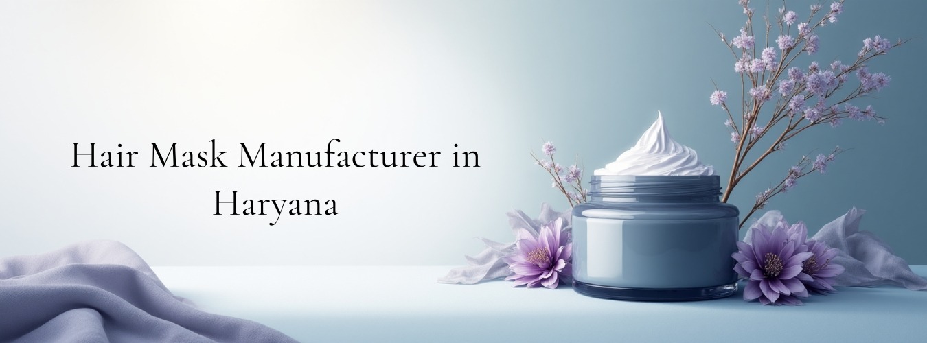 Hair Mask Manufacturer in Haryana