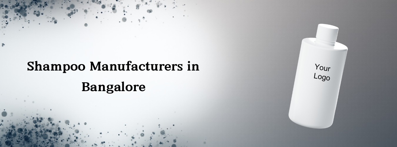Shampoo Manufacturer in Bangalore