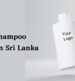 Shampoo Manufacturer in Sri Lanka