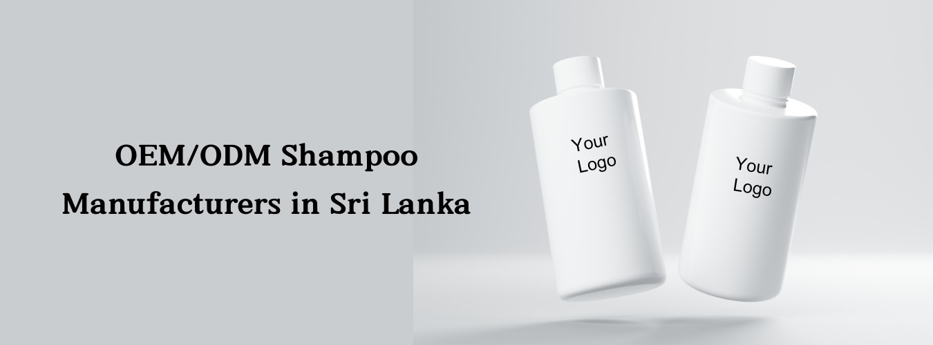 Shampoo Manufacturer in Sri Lanka