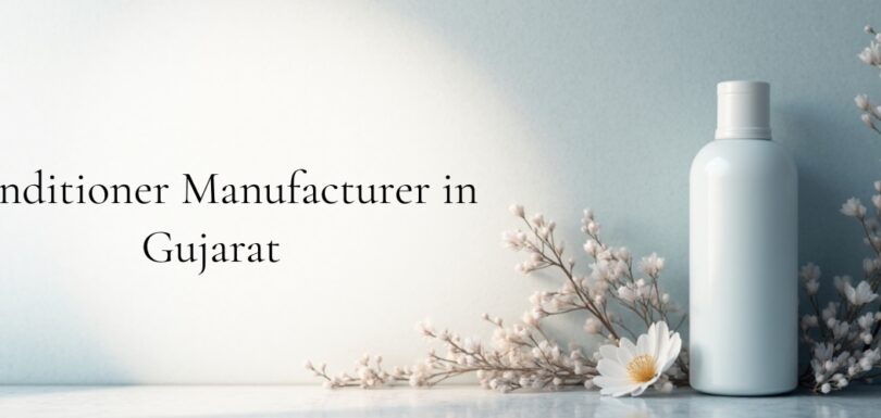 Conditioner Manufacturer in Gujarat