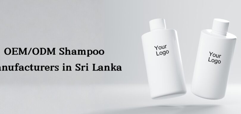 Shampoo Manufacturer in Sri Lanka