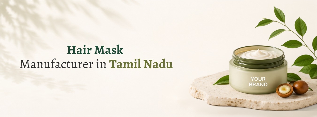 Hair Mask Manufacturer in Tamil Nadu