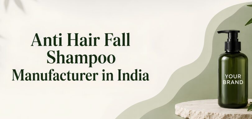 Anti Hair Fall Shampoo Manufacturer in India