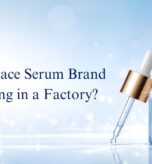 How to Build a Face Serum Brand Without Investing in a Factory?