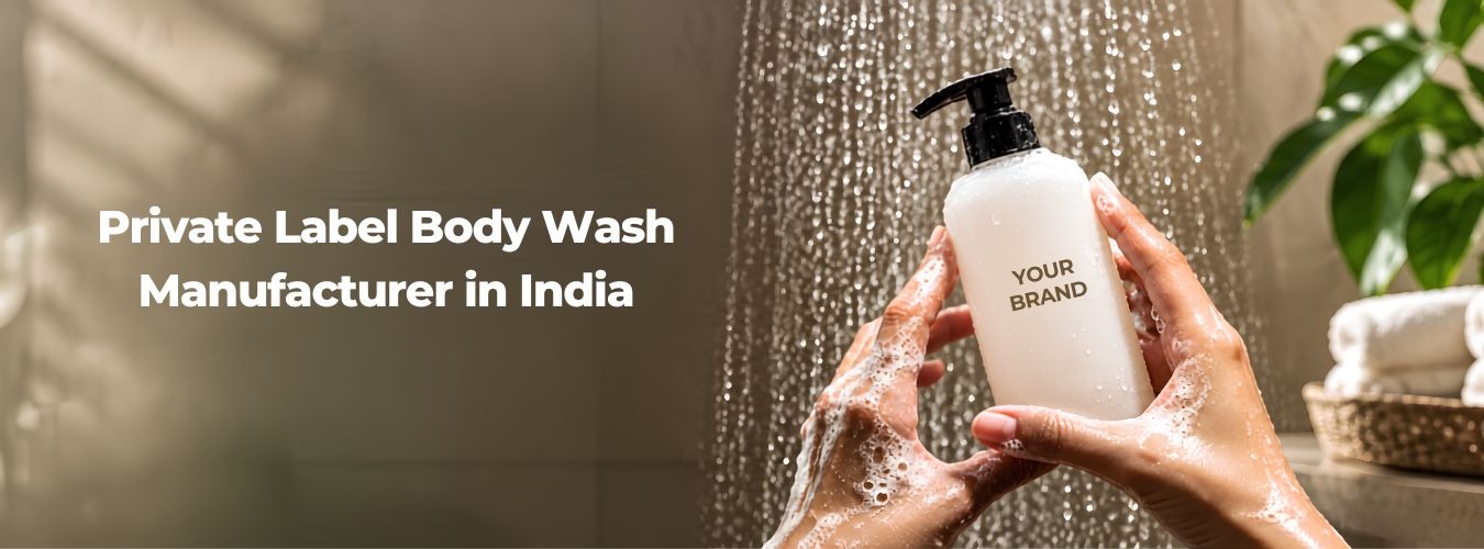 Private Label Body Wash Manufacturer in India